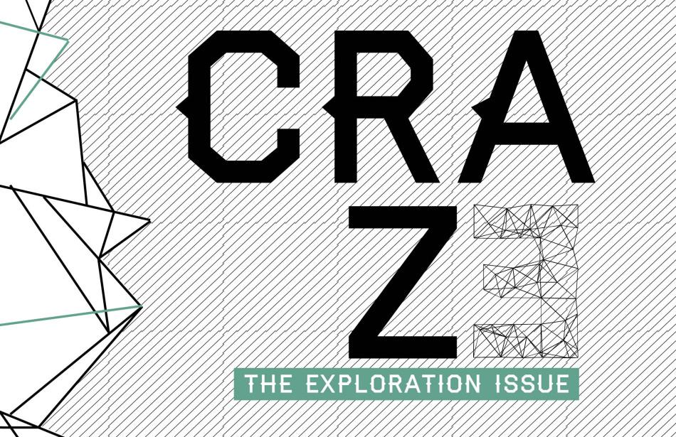 CRAZE: Exploration