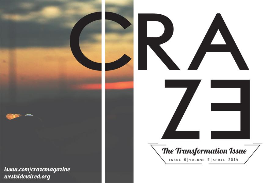 CRAZE: The Transformation Issue