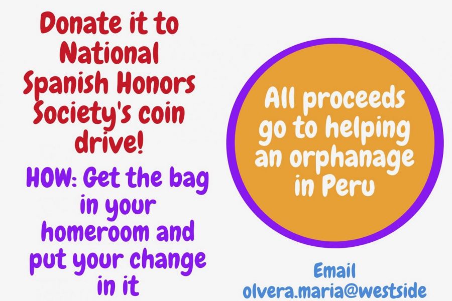 Spanish National Honors Society will host a fundraiser collecting spare change for the orphanage they are supporting in Peru.