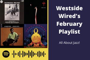 The February playlist is all about Jazz! 