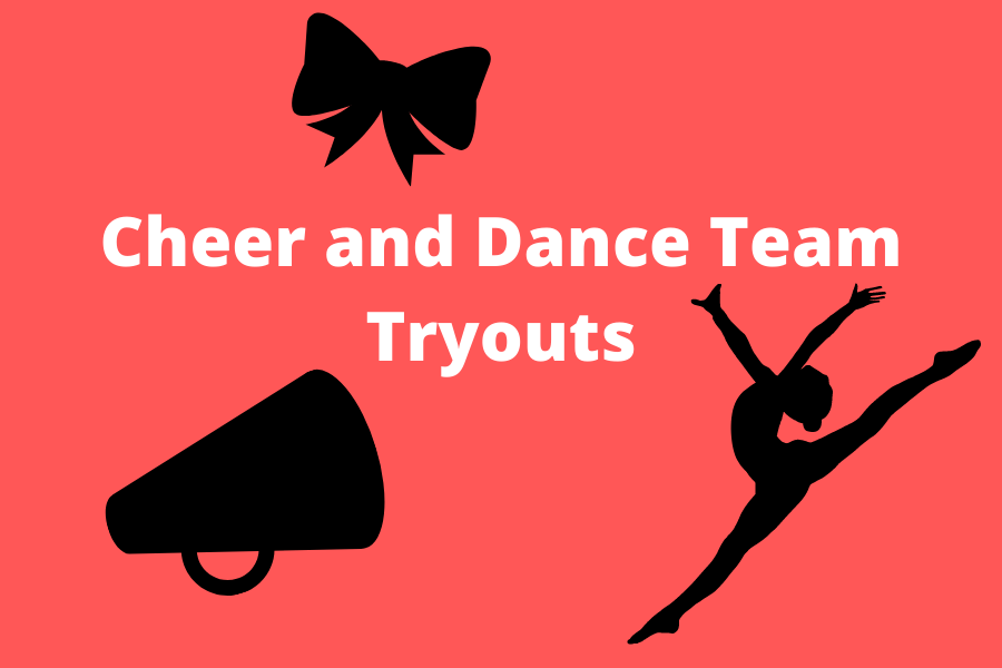 Cheer and Dance Team will be holding their tryouts for next school year.