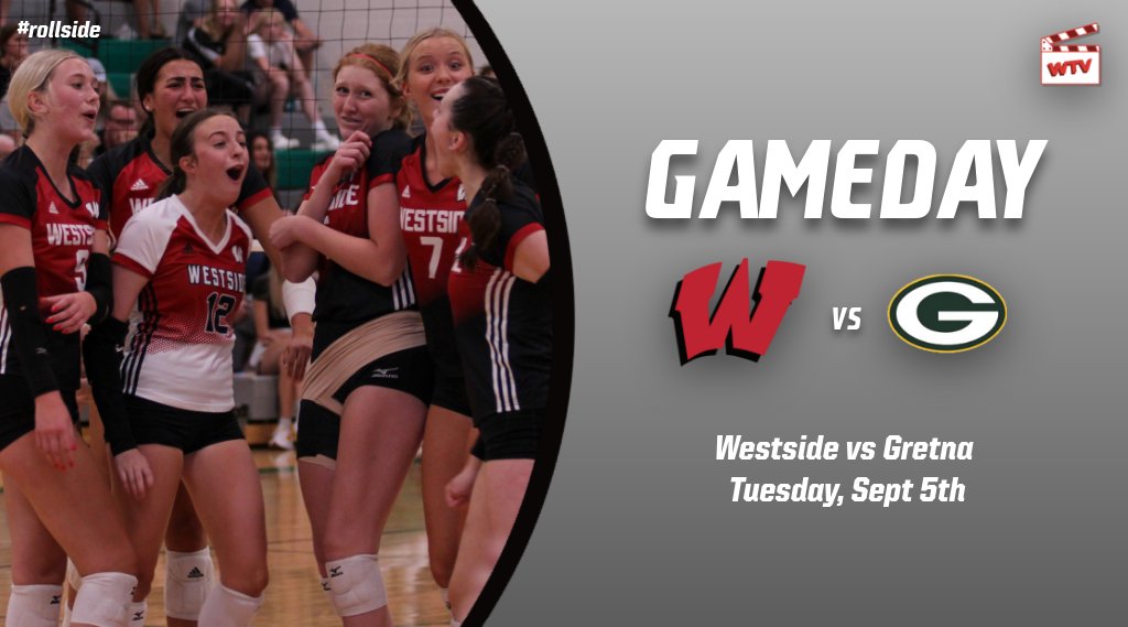 Westside vs. Gretna | Varsity Volleyball Broadcast